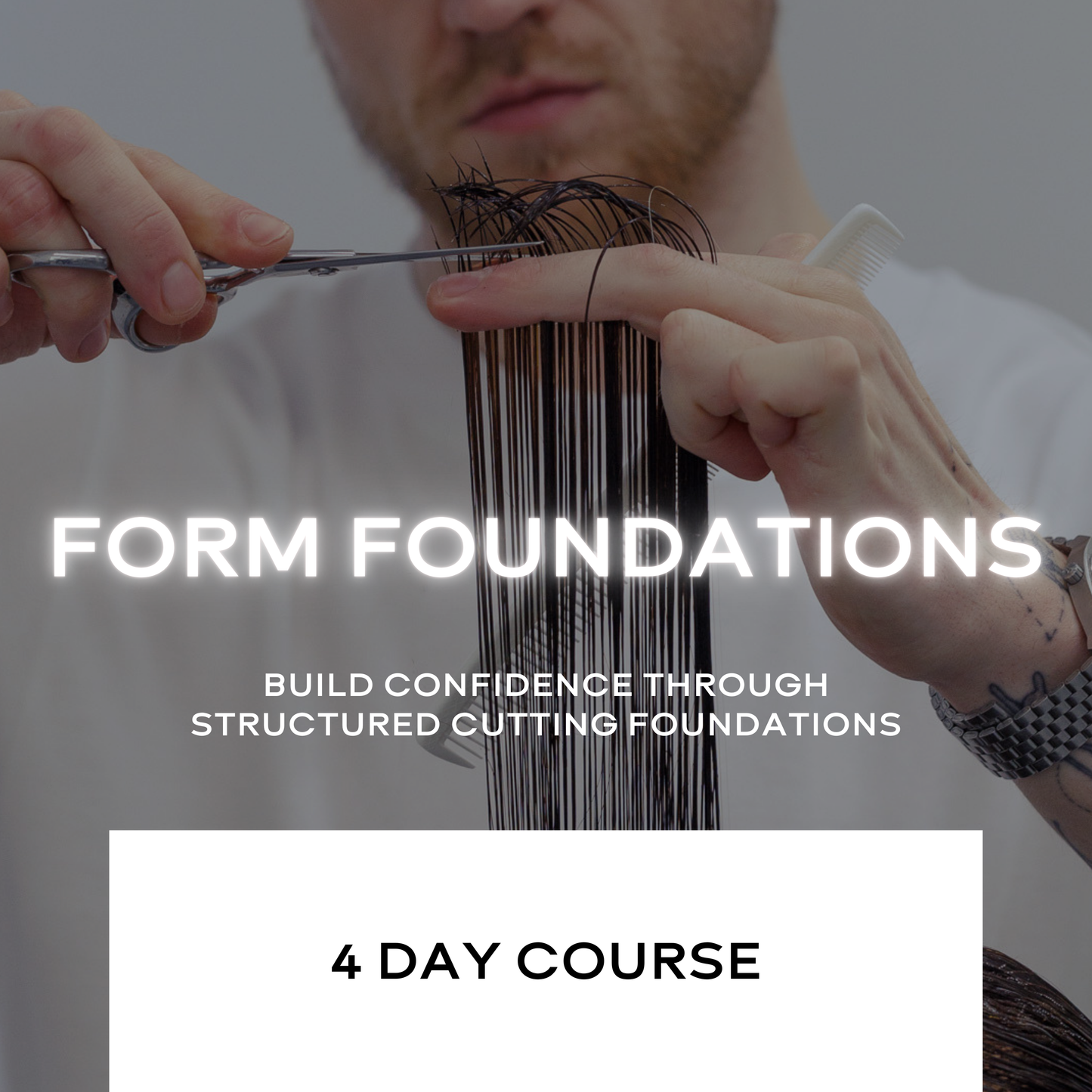 Form Foundations - 4 Day Course